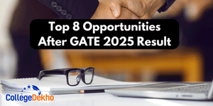 Top 8 Opportunities after GATE 2025 Result