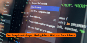 Top Bangalore Colleges for B.Tech AI ML and Data Science