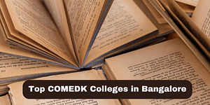 Top COMEDK Colleges in Bangalore: Check Closing Ranks