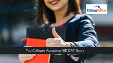 Top Colleges Accepting NID DAT Score