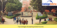 Top Colleges Accepting UCEED Scores: Colleges List, Seats, Expected Cutoff