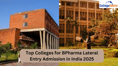 Top Colleges for BPharma Lateral Entry