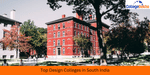 Top Design Colleges in South India