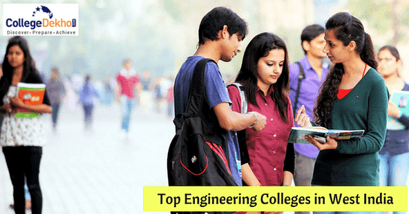 Top Engineering Colleges in West India, Courses & Selection Process