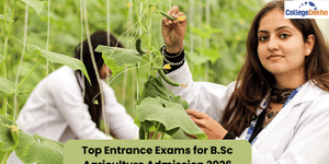 Top Entrance Exams for B.Sc Agriculture Admission 2026