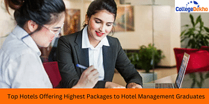 Top Hotels Offering Highest Packages to Hotel Management Graduates