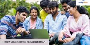 Top Law Colleges in Delhi NCR Accepting CLAT