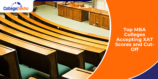 Top MBA Colleges Accepting XAT 2026 Scores and Cut-Off