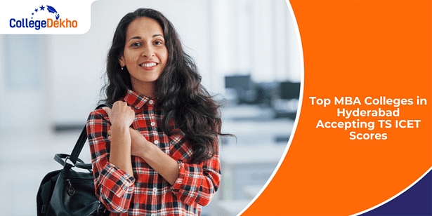 Top MBA Colleges in Hyderabad Accepting TS ICET Scores