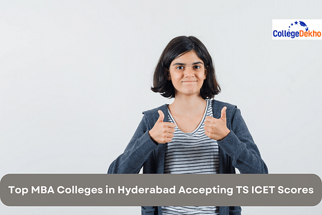 Top MBA Colleges in Hyderabad Accepting TS ICET Scores