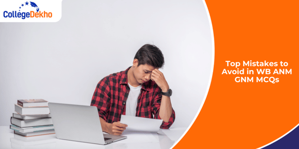 Top Mistakes to Avoid in WB ANM GNM MCQs