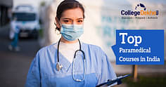 Best Paramedical Courses List After 10th, 12th & Graduation