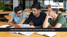 Top Seven Institutes that Accept NID Score in India