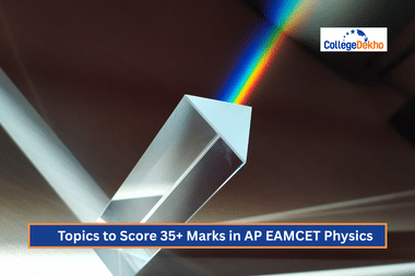 Topics to Score 35+ Marks in AP EAMCET Physics 2025