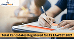 Number of Candidates Registered for TS LAWCET 2021