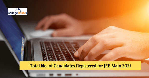 Over 22 Lakh Candidates Register for JEE Main 2021, 7.32 Lakh to Appear for Phase 4 Exam