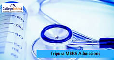 DME Tripura MBBS Admissions 2023 - Registration, Dates, Counselling, Merit List, Documents Required