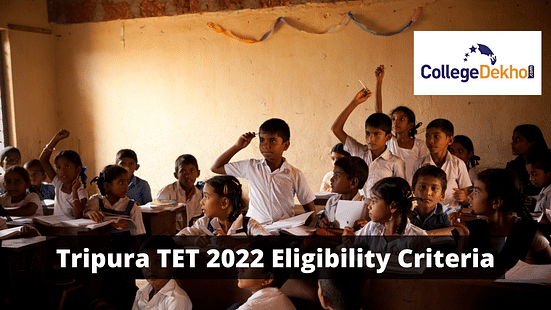 Tripura TET 2022 Eligibility Criteria