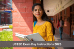 UCEED Exam Day Instructions 2026: Guidelines, Know Exam Centre Dos & Don'ts