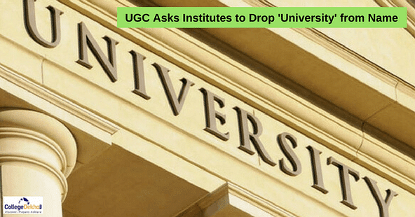 UGC Directs Deemed Institutes to Drop ‘University’ Word