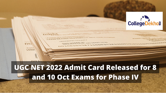 UGC NET 2022 Admit Card Released for Phase IV