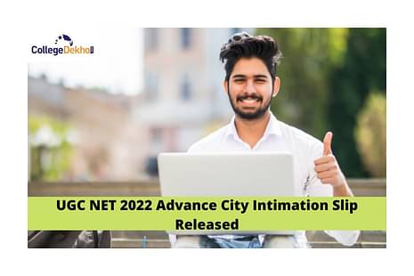 UGC NET 2022 Advance City Intimation Slip