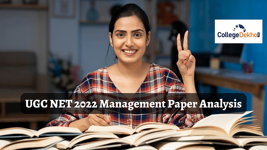 UGC NET 2022 Management Paper Analysis, Difficulty Level, Good Attempts, Weightage of Topic