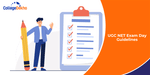 UGC NET Exam Day Guidelines