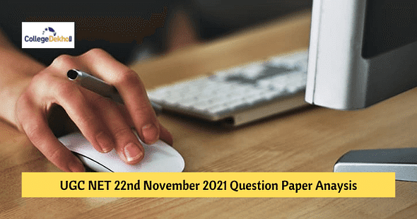 UGC NET 22nd November 2021 Question Paper Analysis – Check Paper 1, Paper 2 (Political Science) Review