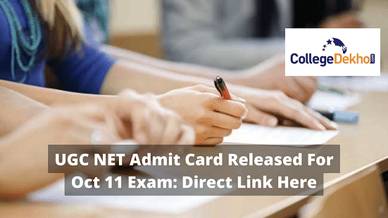 UGC NET Admit Card Released For Oct 11 Exam