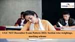 UGC NET December Exam Pattern 2022