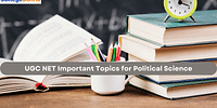 Important Topics for UGC NET Political Science 2020