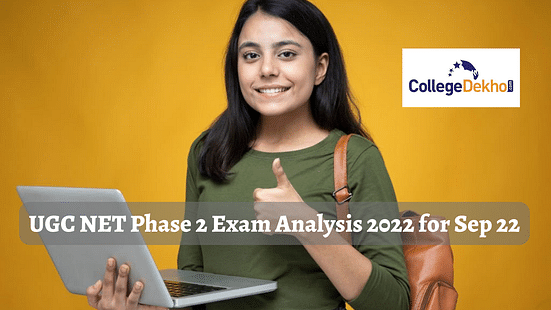 UGC NET Phase 2 Exam Analysis 2022 for Sep 22