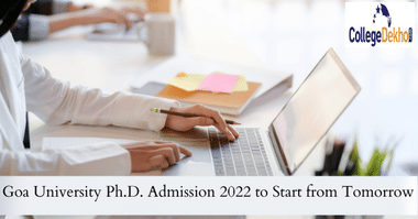 Goa University Ph.D. Admission 2022 to Start from Tomorrow