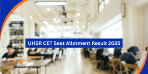 UHSR CET Seat Allotment Result 2025