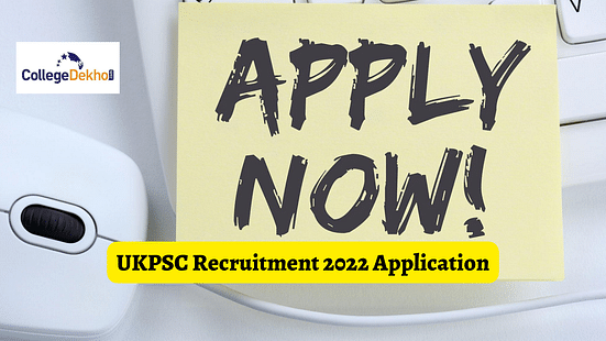 UKPSC Recruitment 2022 Application