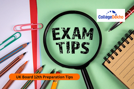 यूके बोर्ड क्लास 12 प्रिपरेशन टिप्स 2025 (UK Board Class 12 Preparation Tips 2025 in Hindi)