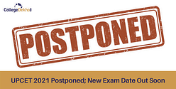 UPCET 2021 Postponed, Check New Exam Date Here