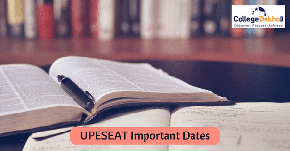 UPESEAT 2019 Important Dates