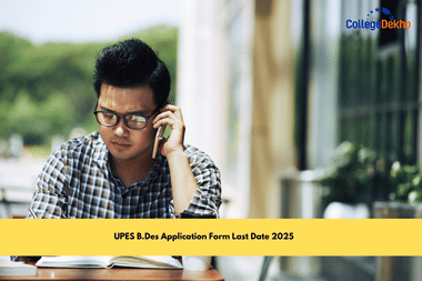 UPES B.Des Application Form Last Date 2025