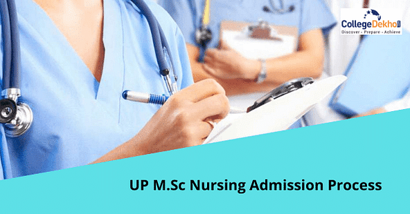 UP M.Sc Nursing Admissions