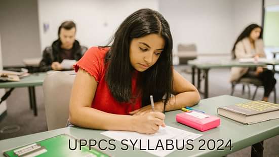 UPPSC PCS सिलेबस 2024 (UPPSC PCS Syllabus 2024 in Hindi)