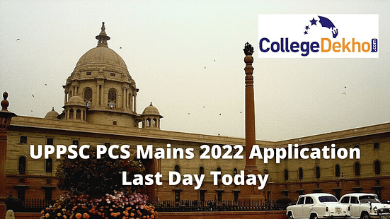 UPPSC PCS Mains 2022 Application Last Day
