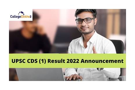 UPSC CDS (1) Result 2022 Expected Anytime Soon @upsc.gov.in