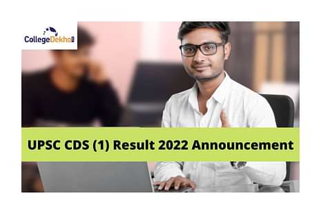 UPSC CDS (1) Result 2022 Expected Anytime Soon @upsc.gov.in