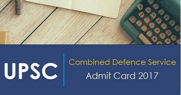UPSC CDS 1 2017 Admit Card Available for Download