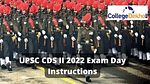 UPSC CDS II 2022 Exam Day Instructions