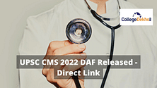 UPSC CMS 2022 DAF Process to End Tomorrow: Direct link here to fill the form