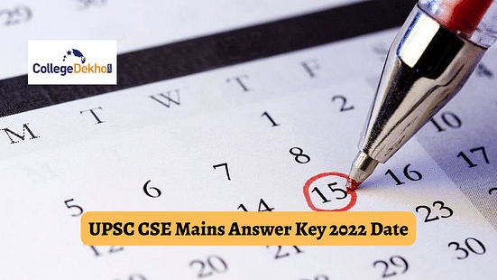 UPSC CSE Mains Answer Key 2022 Date - Know When Official Answer Key is Expected
