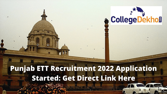 Punjab ETT Recruitment 2022 Application Started Get Direct Link Here